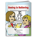 Seeing is Believing Coloring Books